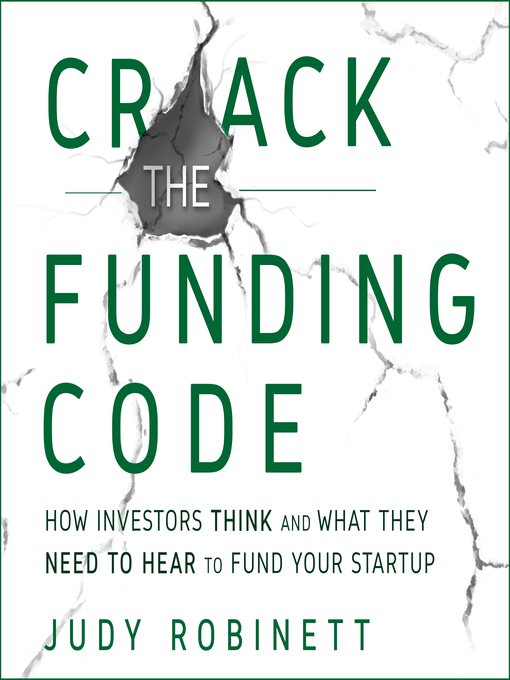 Title details for Crack the Funding Code by Judy Robinett - Available